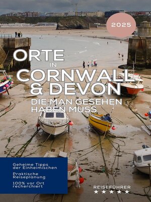 cover image of Orte in Cornwall & Devon, die man gesehen haben muss (Reiseführer 2025 2026)